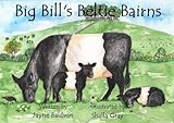 Big Bill's beltie bairns