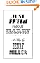 Just Wild about Harry: A Melo-Melo in Seven Scenes (New Directions)
