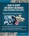 How To Start Or Grow A Business Using Government Grant Money: Directory Of Grant Funding Programs
