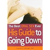 the best oral sex ever his guide to going down