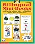 25 Billingual Mini-Books (Grades K-2)