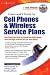 Consumers Guide to Cell Phones and Wireless Service Plans