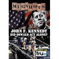 Mugshots: John F. Kennedy - Conspiracy? (Amazon.com exclusive)