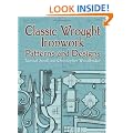 Classic Wrought Ironwork Patterns and Designs (Dover Pictorial Archives)