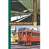 Urban Mass Transit: The Life Story of a Technology