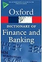 A Dictionary of Finance and Banking (Oxford Paperback Reference)