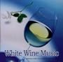White Wine Music