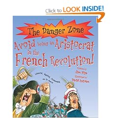 Avoid being an Aristocrat in the French Revolution! (Danger Zone)