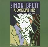  : A Comedian Dies (A Charles Paris Mystery)