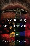Choking on Silence