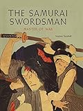 The Samurai swordsman : master of war