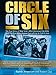 Circle of Six: The True Story of New York's Most Notorious Cop Killer and the Cop Who Risked Everything to Catch Him