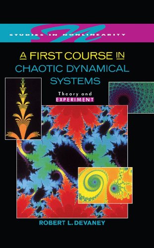 A First Course In Chaotic Dynamical Systems: Theory And Experiment (Studies in Nonlinearity)
