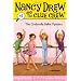 The Cinderella Ballet Mystery (Nancy Drew and the Clue Crew #4)