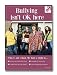 Bullying: Bullying Isn't OK Laminated Educational Poster. Guidance Art Print.