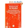 Mathematik f�r Physiker 2: Gew�hnliche und partielle Differentialgleichungen, mathematische Grundlagen der Quantenmechanik
