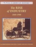 The Rise of Industry 1860-1900: 1860-1900 (Drama of American History)