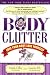 Books : Body Clutter