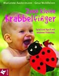 Zehn kleine Krabbelfinger: Spiel und...