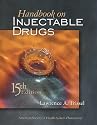 Handbook on Injectable Drugs (Handbook of Injectable Drugs (Trissel)) (Handbook of Injectable Drugs (Trissel))