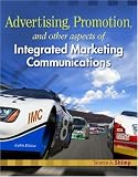 Advertising Promotion and Other Aspects of Integrated Marketing Communications