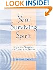 Your Surviving Spirit: A Spiritual Workbook for Coping with Trauma
