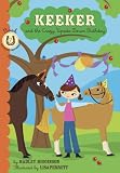 Keeker and the Upside-Down Day: Book 7 in the Sneaky Pony Series