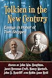Tolkien in the new century : essays in honor of Tom Shippey