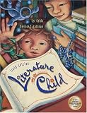Literature and the Child (with CD-ROMs - 2 and InfoTrac )