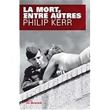 La mort, entre autrespar Philip Kerr