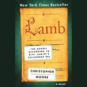 Lamb: The Gospel According to Biff, Christ's Childhood Pal | [Christopher Moore]