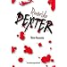 Querido Dexter (Spanish Edition)