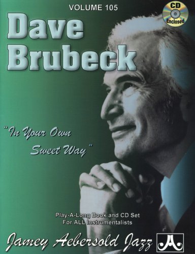 CD-Charts  Search : Jamey Aebersold Volume 105: Dave Brubeck - In Your Own Sweet Way