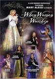 When Women Worship Live