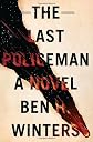 The Last Policeman, Book 1