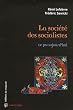 La soci�t� des socialistes : Le PS aujourd'hui