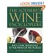 The Sotheby's Wine Encyclopedia: The Classic Reference to the Wines of the World