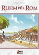 Ruhm f�r Rom