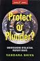 Protect or Plunder?: Understanding Intellectual Property Rights (Global Issues Series (Zed Books).) Protect or Plunder?: Understanding Intellectual Property Rights (Global Issues Series (Zed Books).)