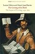 The Coming of the Book: The Impact of Printing 1450-1800 (Verso World History)