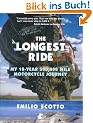 The Longest Ride: My Ten-Year 500,000 Mile Motorcycle Journey