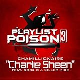 Charlie Sheen (feat. Rock D & Killer Mike)
