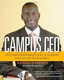 Buy : Campus CEO: The Student Entrepreneurs Guide to Launching a Multi-Million-Dollar Business