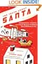 The Truth about Santa: Wormholes, Robots, and What Really Happens on Christmas Eve