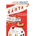 The Truth about Santa: Wormholes, Robots, and What Really Happens on Christmas Eve