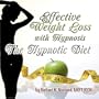 Effective Weight Loss with Hypnosis -  The Hypnotic Diet