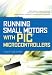 Running Small Motors with PIC Microcontrollers