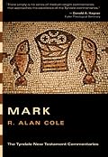 The Gospel According to Mark (Tyndale New Testament Commentaries)
