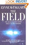 The Field: The Quest For The Secret F...