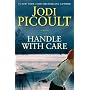 Handle with Care: A Novel
